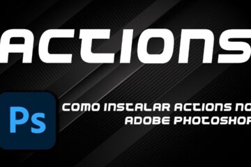 Como instalar actions no photoshop