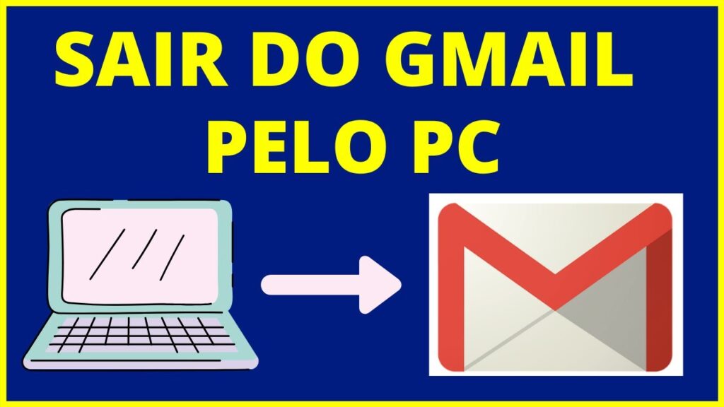 Como sair do gmail e fazer logoff total do pc 1