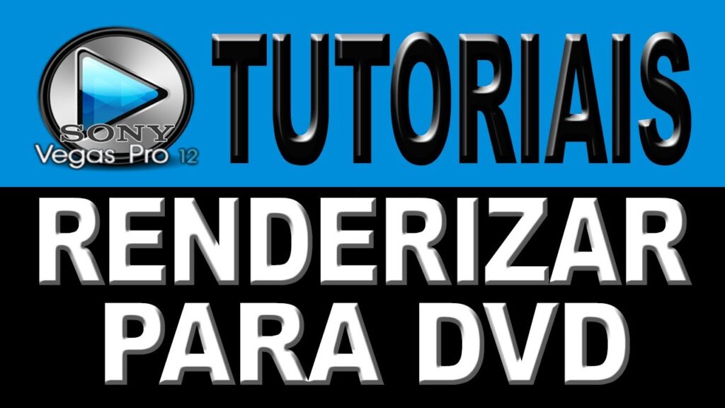 Como renderizar um video para dvd no sony vegas 1
