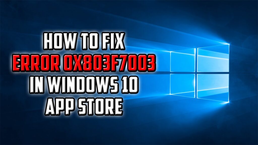 Como corrigir o erro 0x803f7003 da loja do windows 10 1
