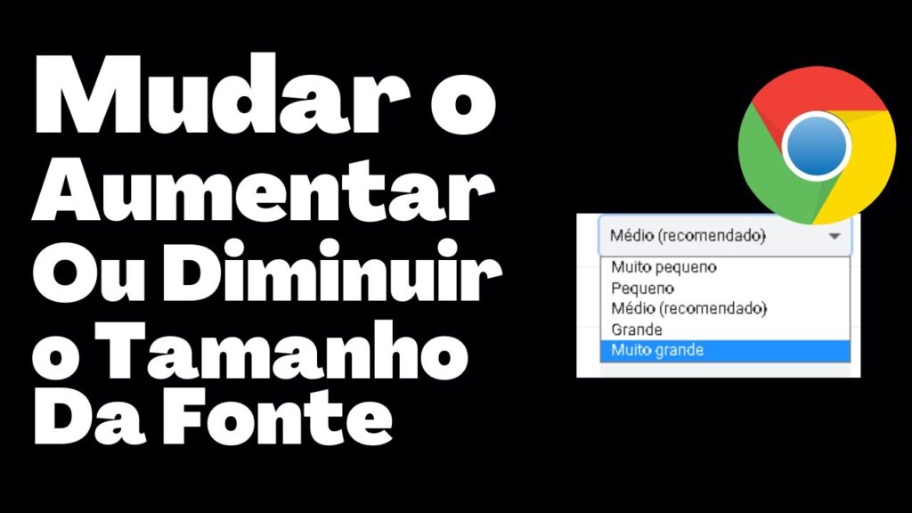 Como mudar aumentar ou diminuir o tamanho da fonte no navegador 1