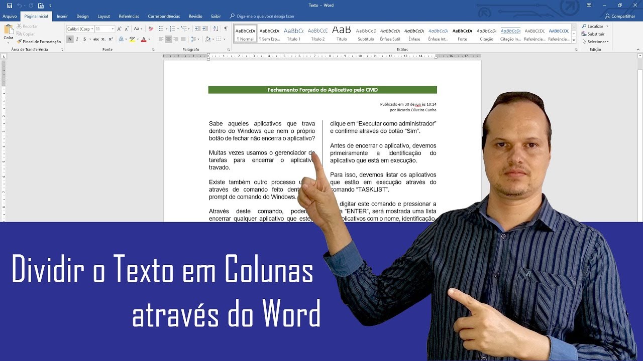 Como fazer com que o texto fique em duas ou mais colunas no word 8