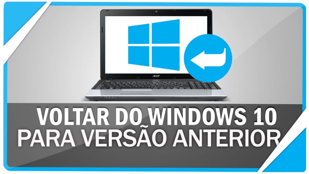 Como fazer downgrade do windows 10 para versoes anteriores no pc 1