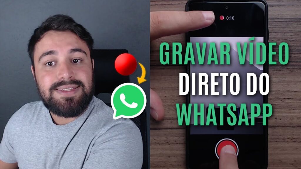 Como gravar e enviar videos no whatsapp 1