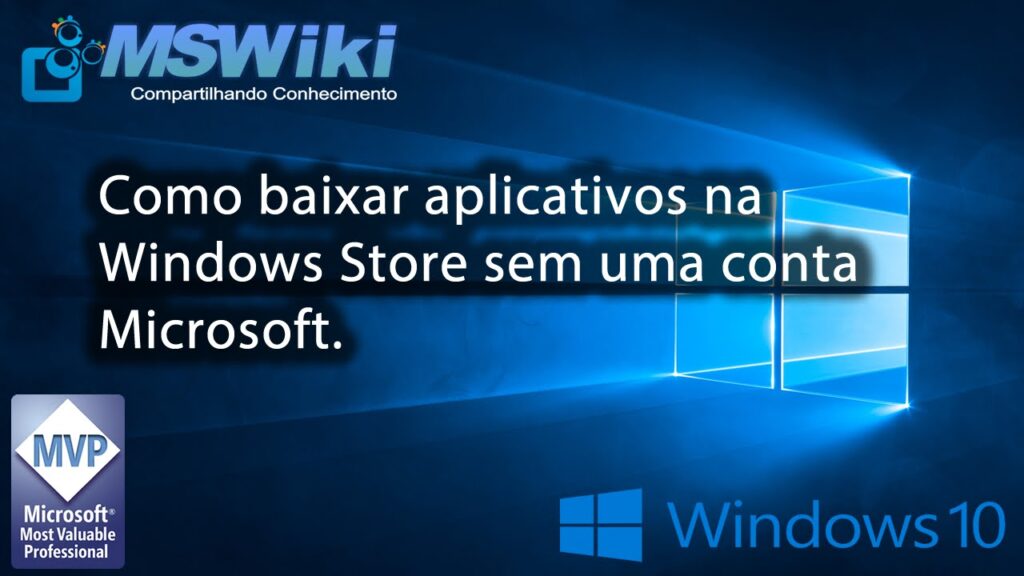 Como baixar apps na loja do windows 10 sem uma conta microsoft 1