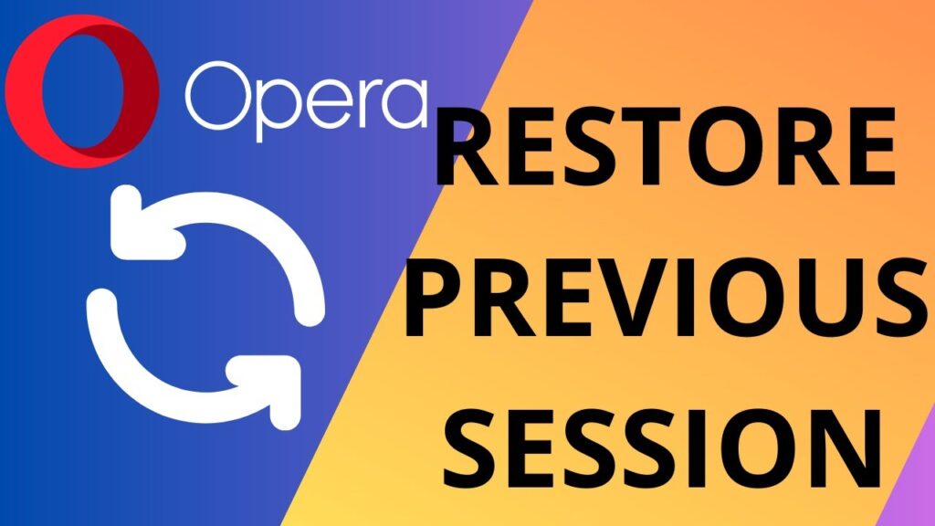 Como restaurar sessao anterior no opera 1