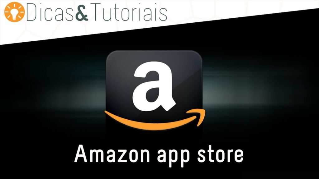 Como instalar amazon appstore para baixar apps e jogos no android 1