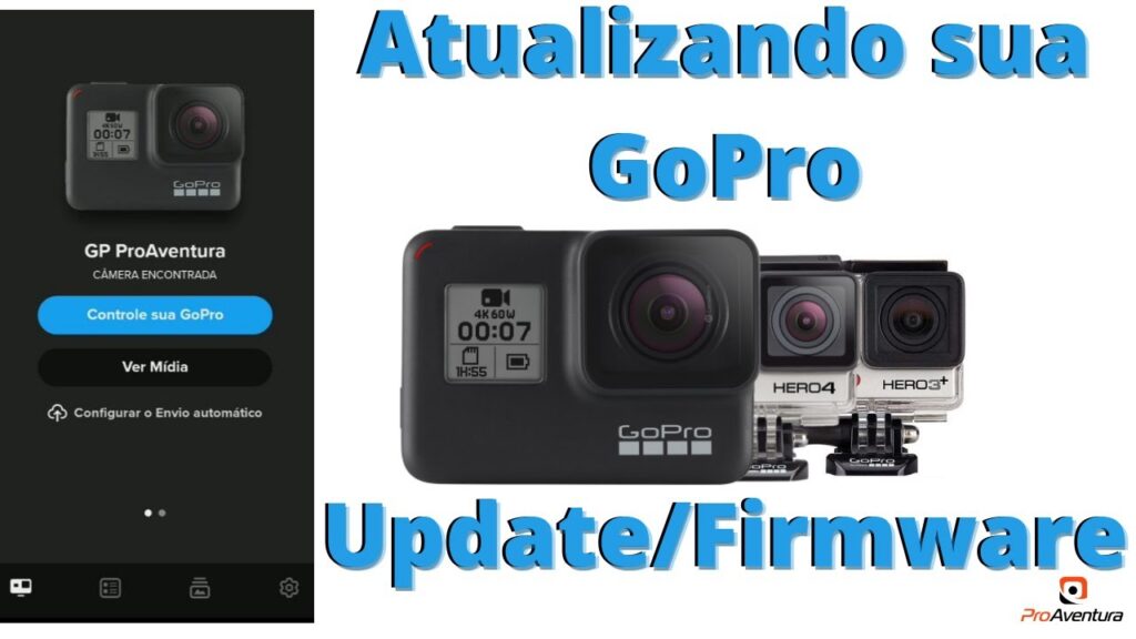 Como atualizar o software da sua gopro aprenda o passo passo 1