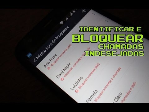 Como identificar chamadas e bloquear ligacoes indesejadas no android 1