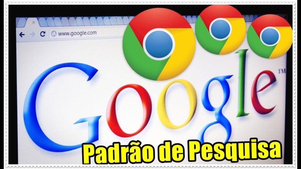 Como colocar o google Como mecanismo de busca padrao no navegador 1