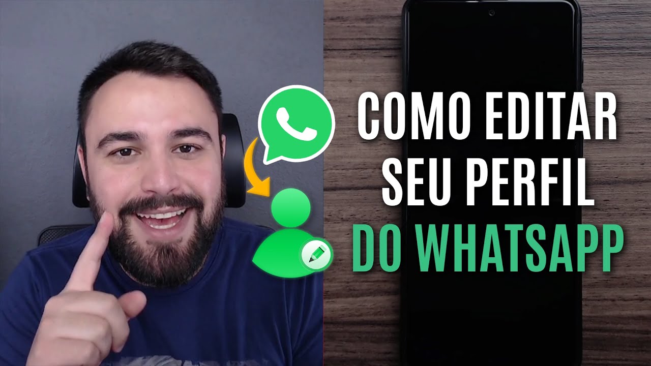 Como editar o seu perfil do whatsapp 1