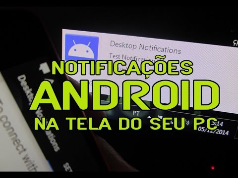 Como receber as notificacoes do android em seu computador 1