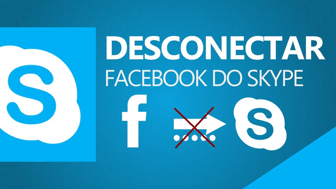 Como desconectar completamente o facebook do skype 1