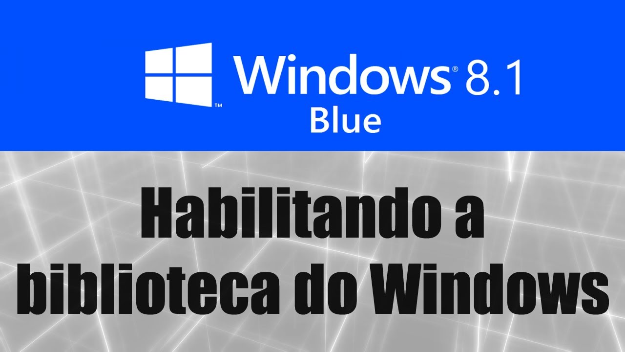 Como ativar bibliotecas escondidas no windows 81 1