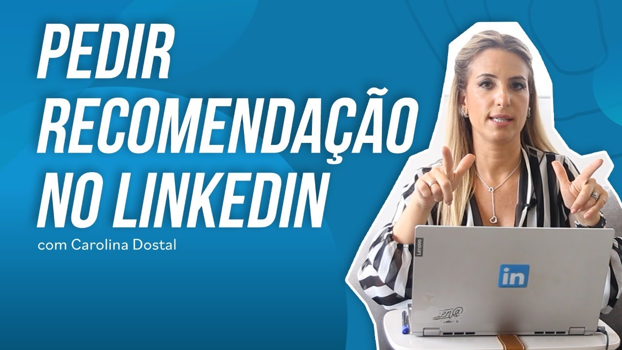 Como solicitar recomendacoes no linkedin 1
