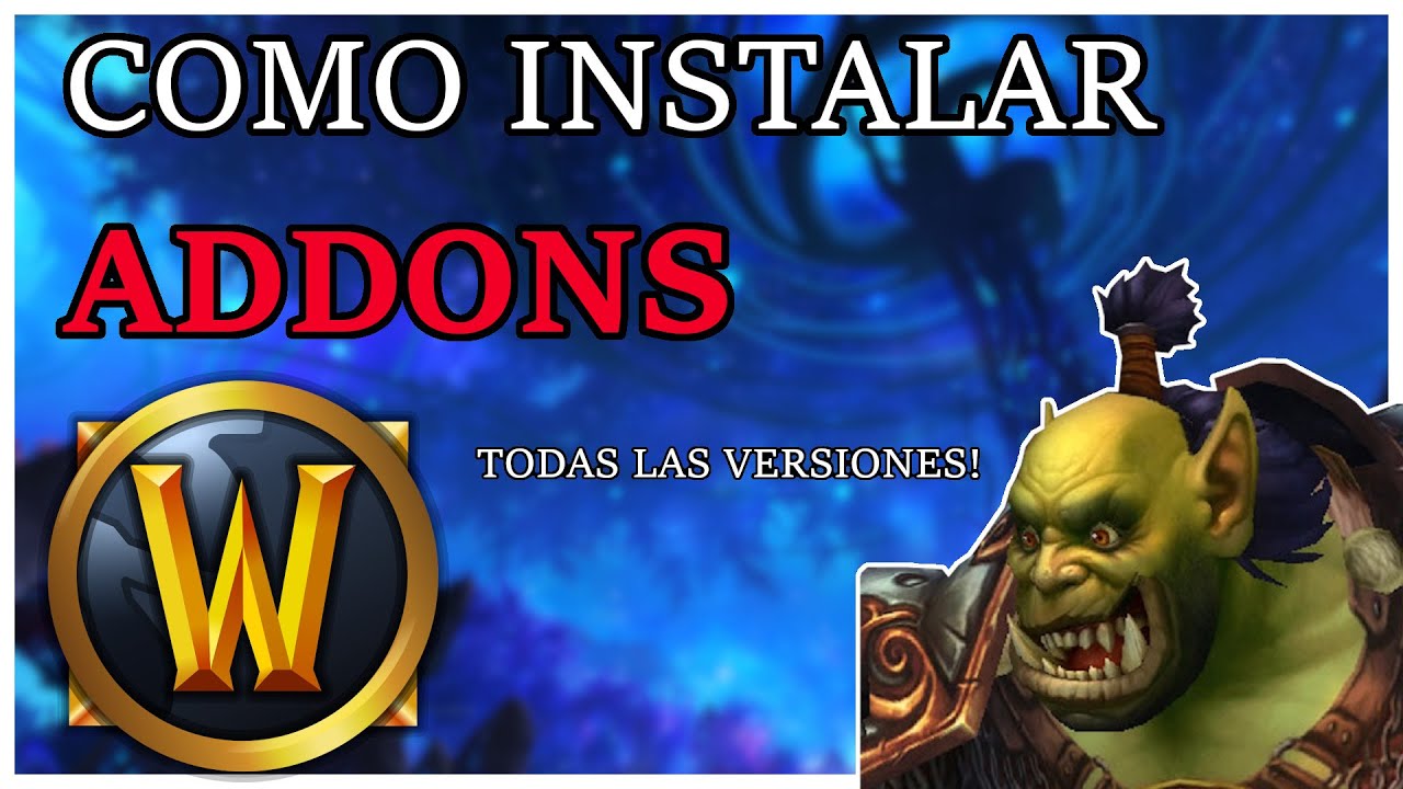 Como instalar addons em world of warcraft 1