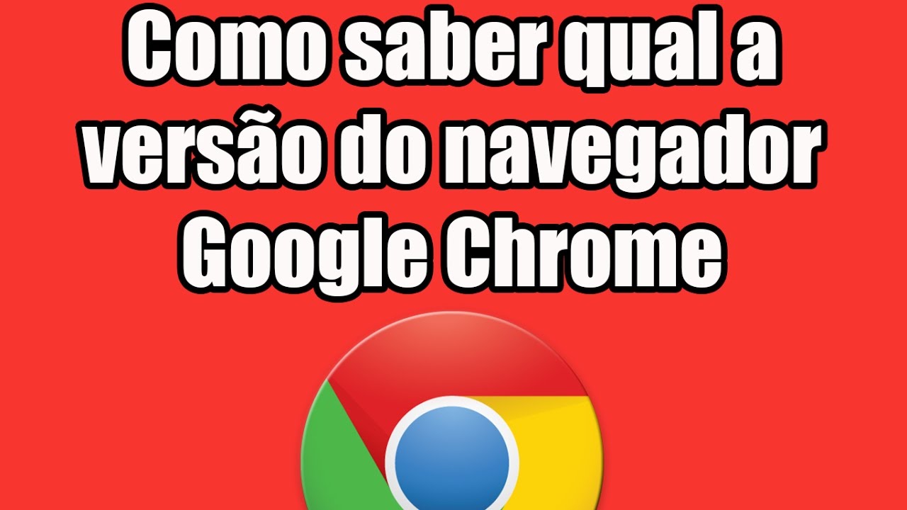 Como descobrir qual versao do navegador estou usando veja dica 1