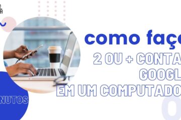 Como reunir suas contas de gmail e usar mais de uma no mesmo navegador