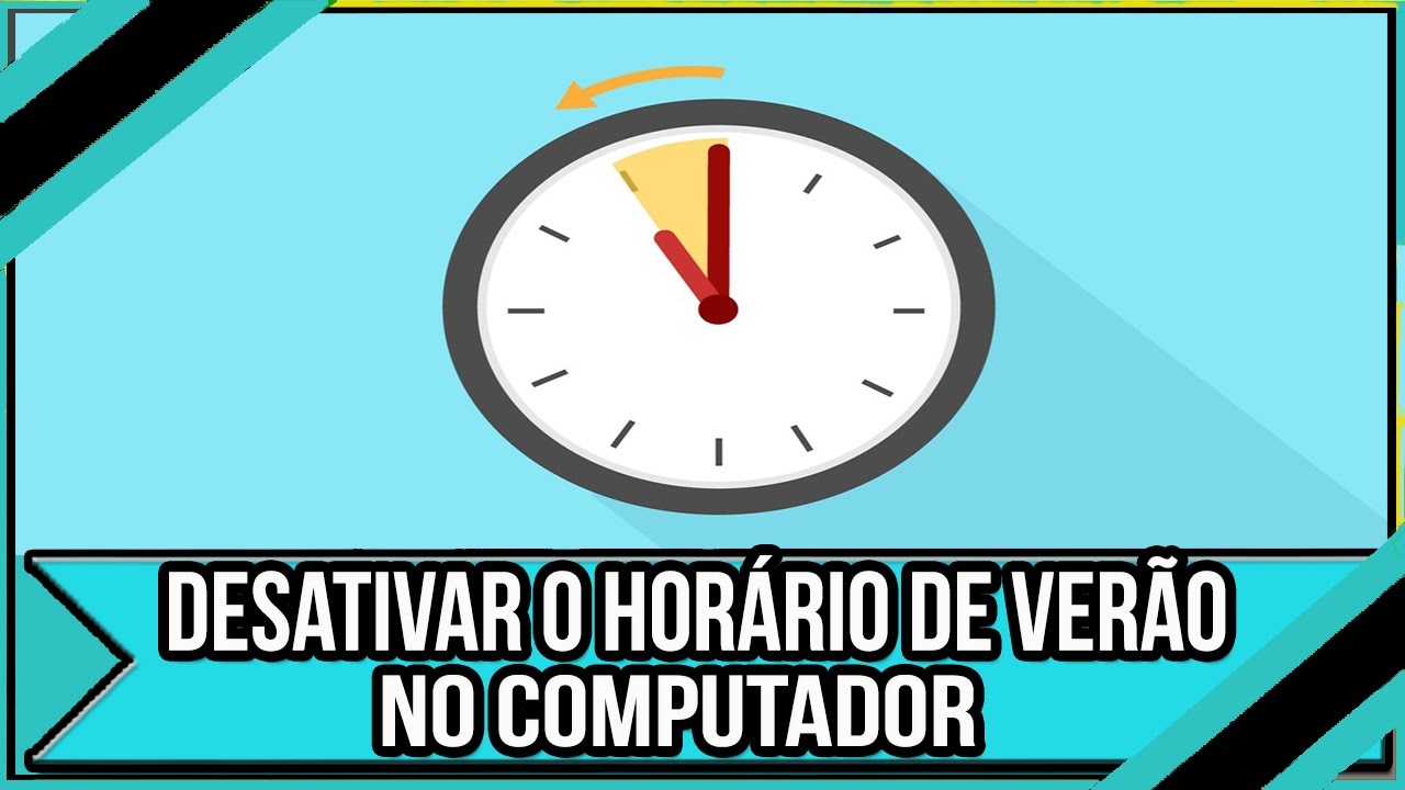 Como atualizar o relogio do windows para o horario de verao veja dicas 1