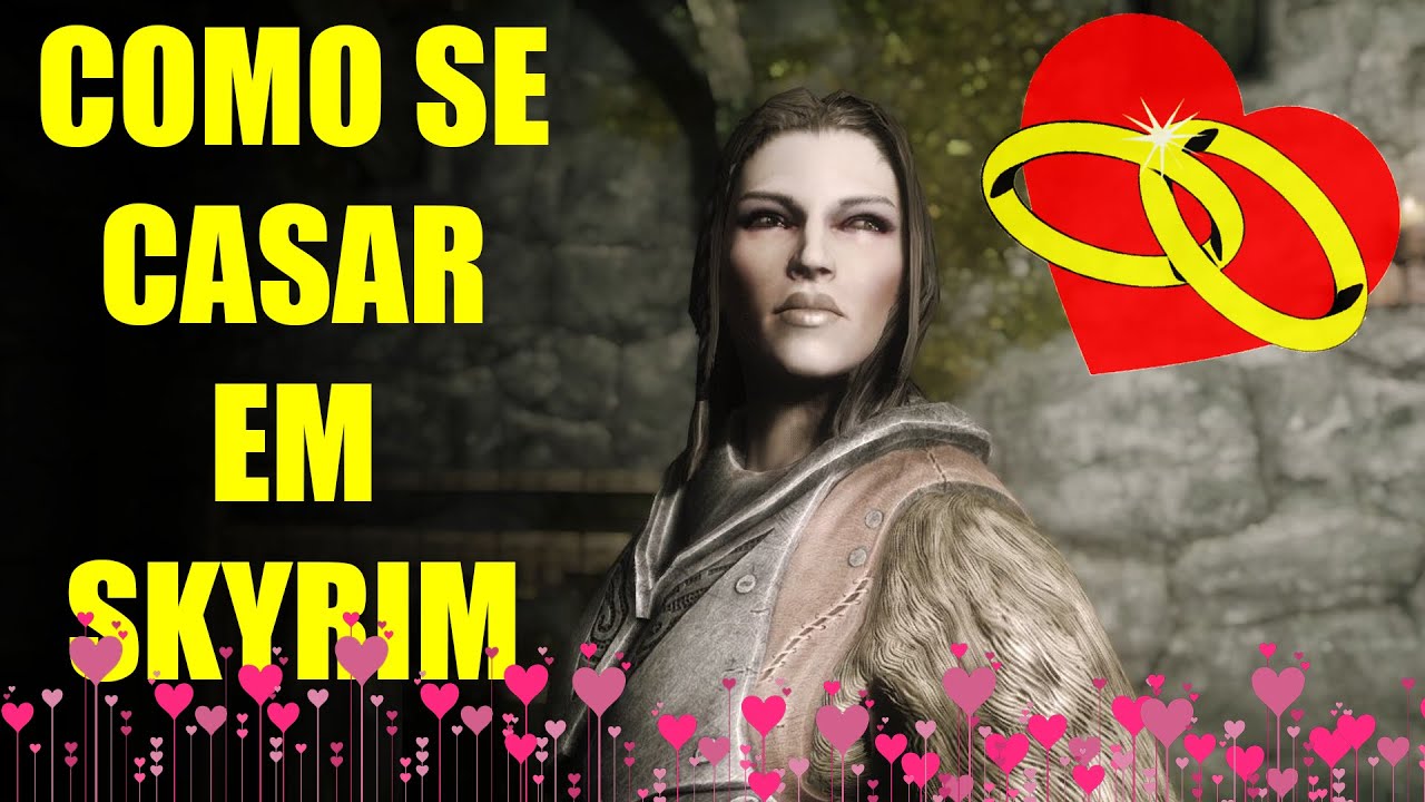 Como se casar em skyrim 1