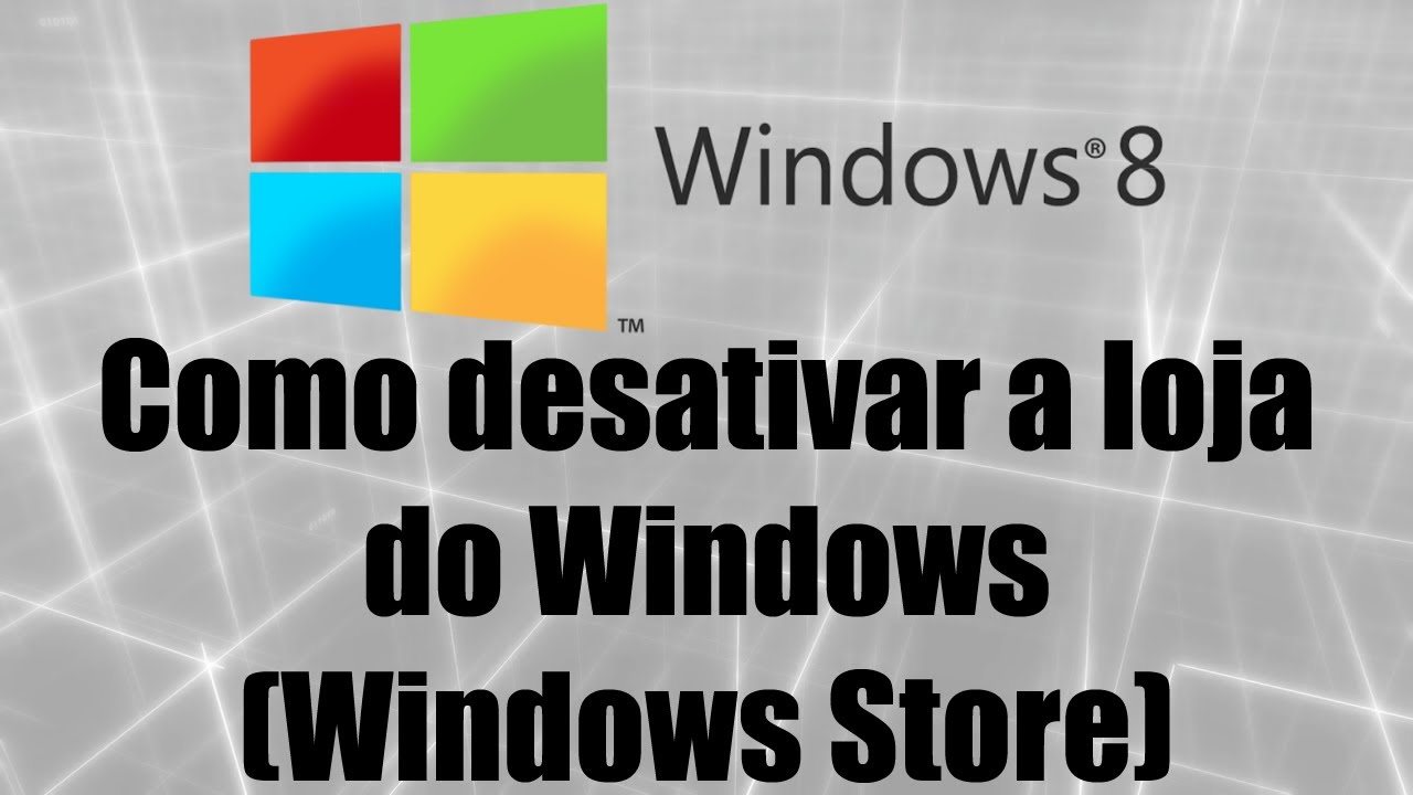Como desativar a loja de aplicativos do windows 8 1
