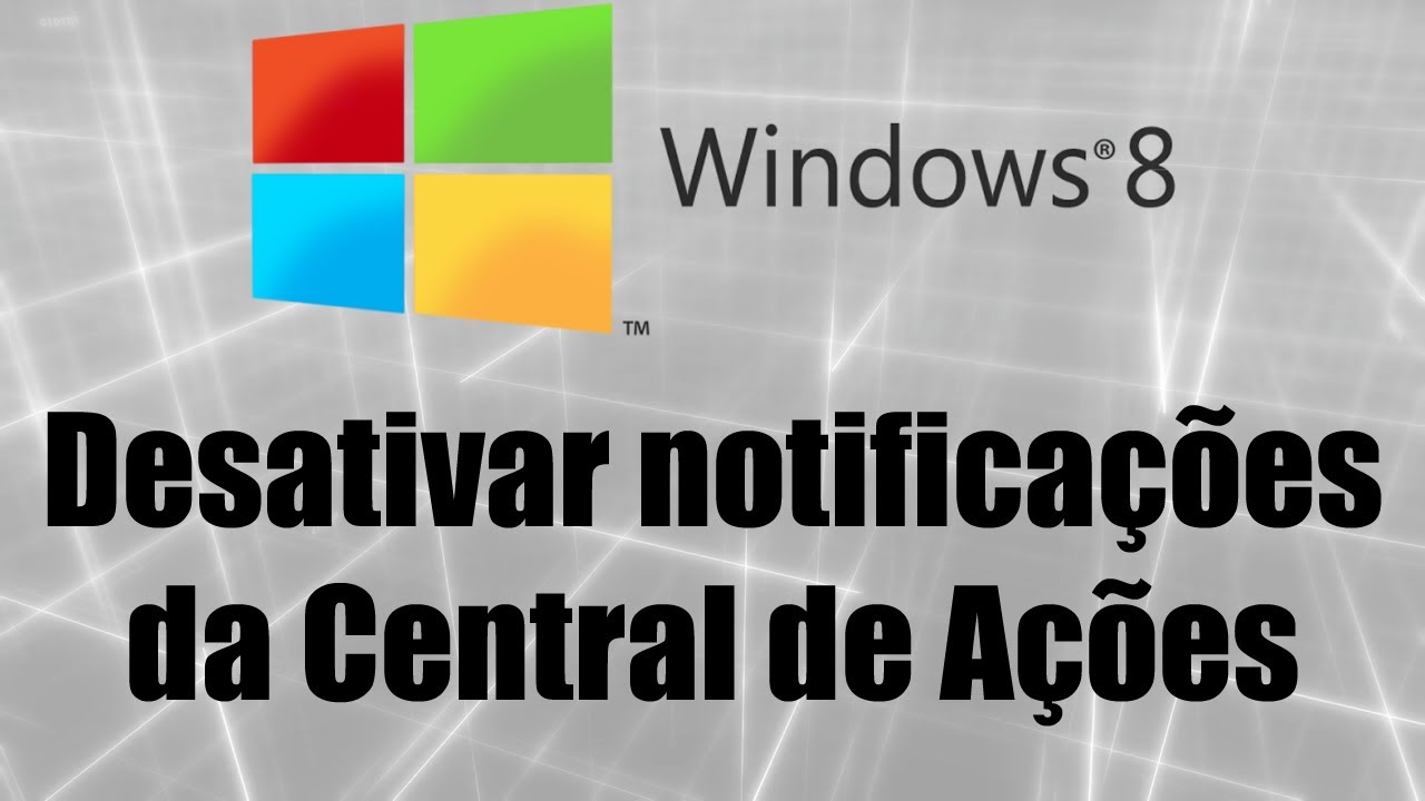 Como desativar as notificacoes do windows 8 1