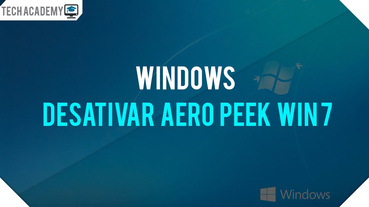 Como desabilitar o aero peek no windows 7 1