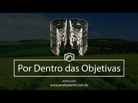 Como sao lentes fotograficas por dentro 1