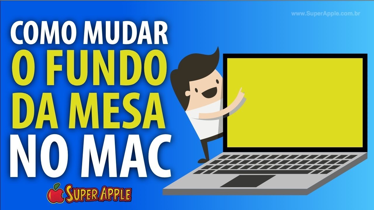 Como trocar de wallpaper no mac 1