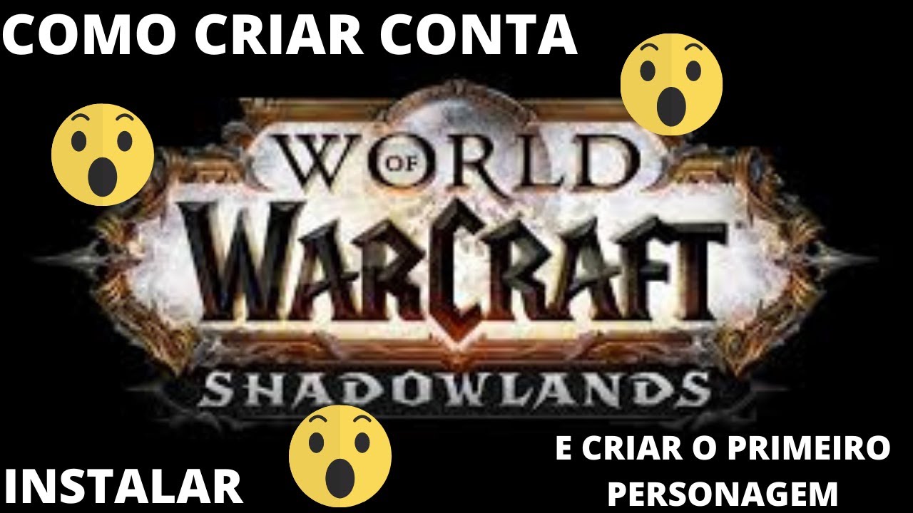 Como criar seu personagem em world warcraft 1