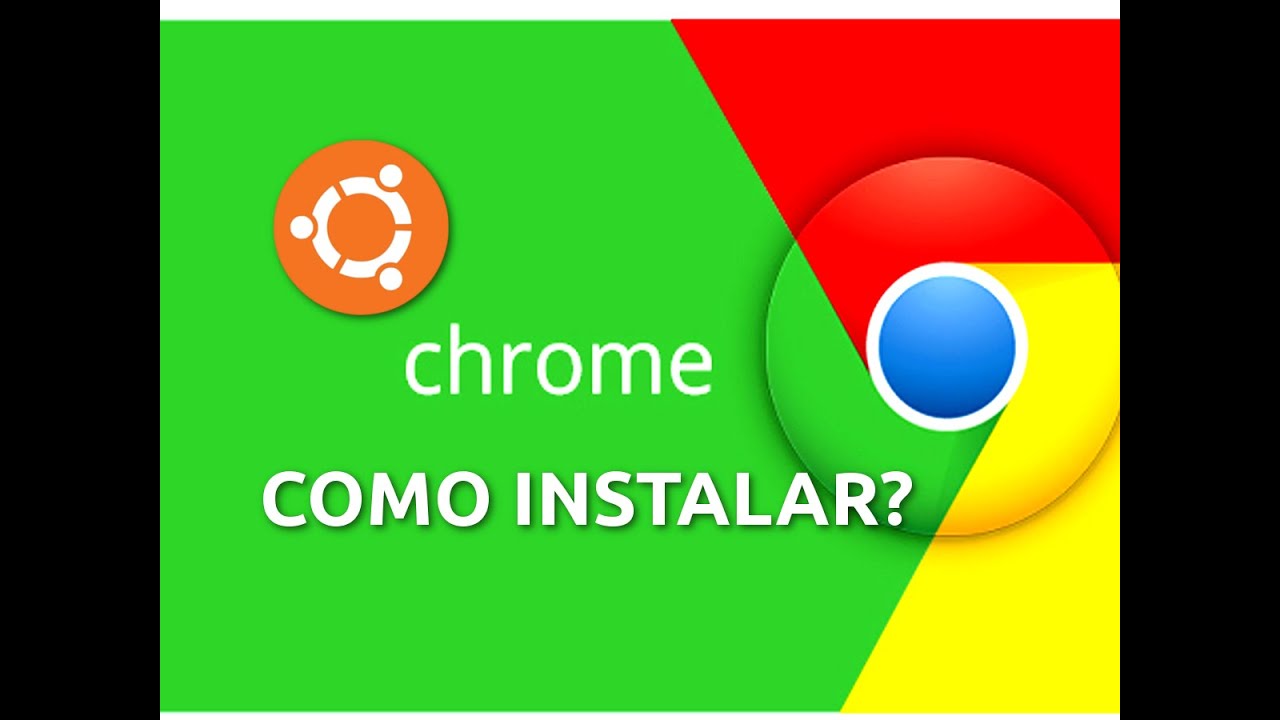 Como instalar o google chrome no ubuntu 1