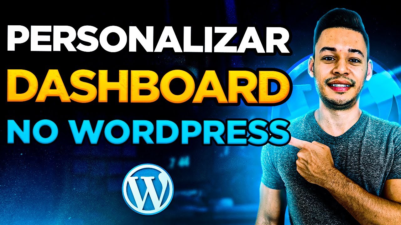 Como personalizar o painel de controle do wordpress 1